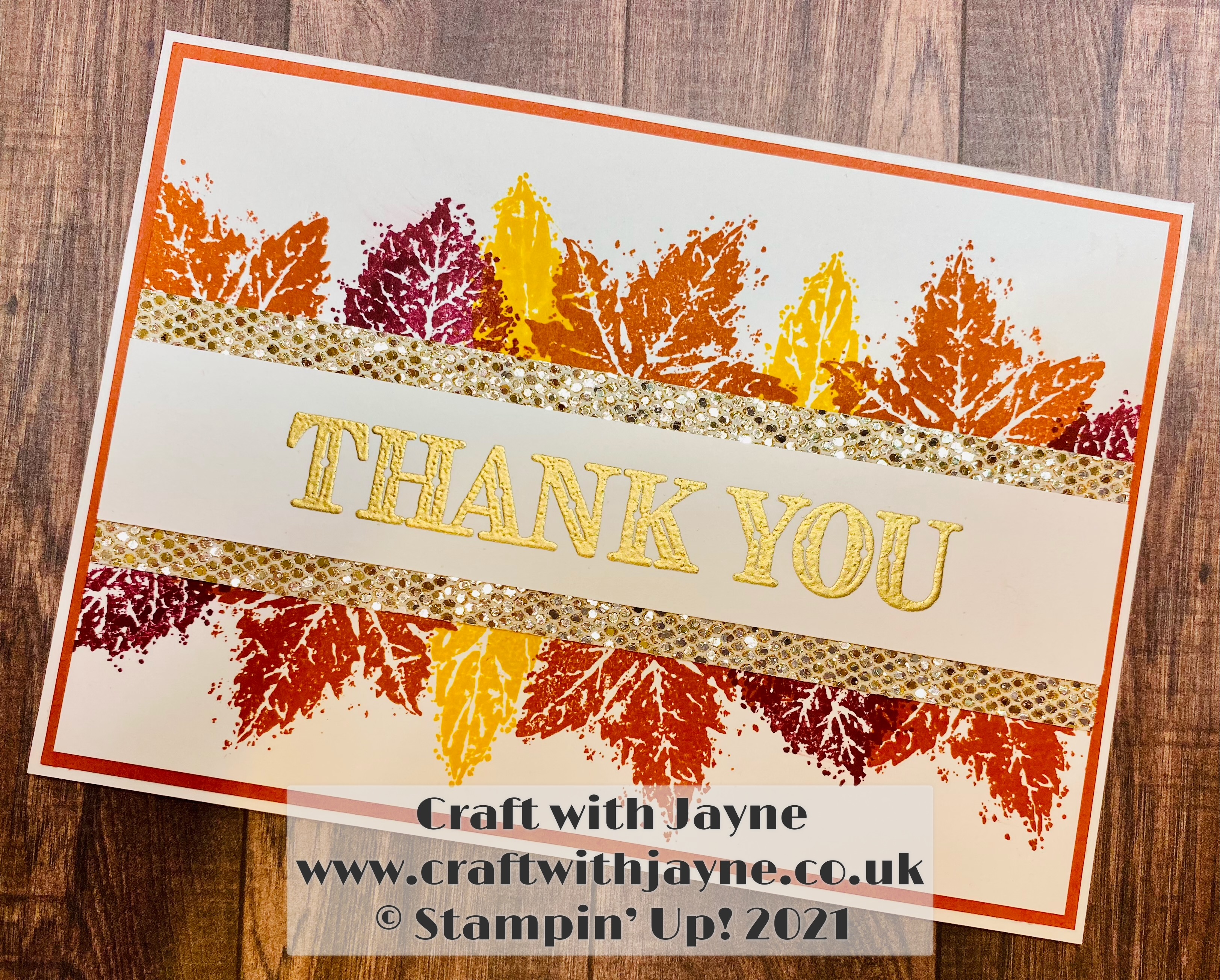 Gorgeous Leaves Thank You Card | Craft with Jayne | Stampin Up ...